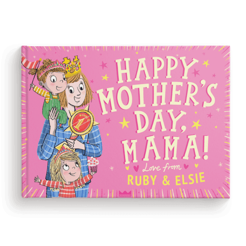 Happy Mother's Day, Mommy!